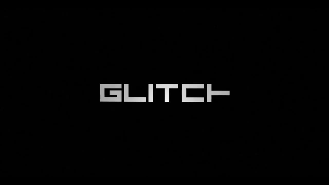 The word GLITCH in silver letters on a black screen, the title card of the teaser